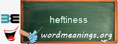 WordMeaning blackboard for heftiness